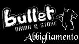 Bullet Drink & Store Abbigliamento