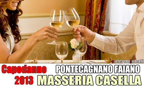 Cenone di Capodanno alla Masseria Casella a Pontecagnano Faiano, Salerno