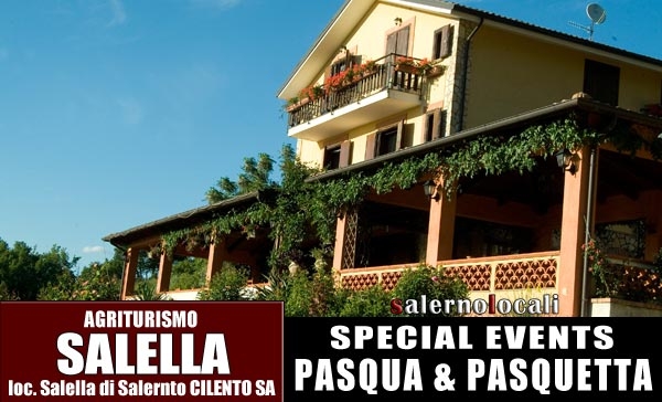 Agriturismo Salella. EVENTI E PACCHETTI PERNOTTAMENTO. (CILENTO) loc. Salella di Salento, Sa.