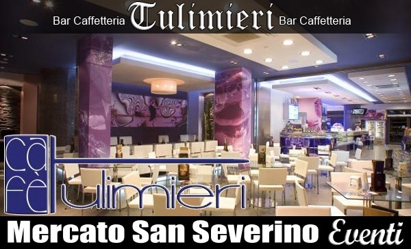 Cafè Tulimieri. I NOSTRI EVENTI. Mercato San Severino Salerno