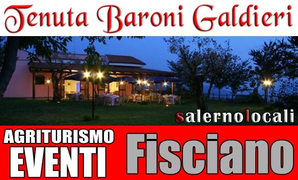 Tenuta Baroni Galdieri EVENTI. Fisciano SA